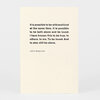 A small cream letterpress-style print with bold black text reading “It is possible to be wild and kind at the same time. It is possible to be both alone and be loved. I have known this to be true. In others. In me. To be loved. And to also still be alone.” and the name “ANIS MOJGANI” below.