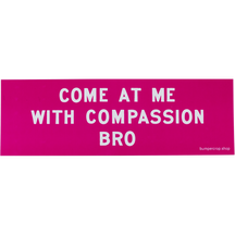 Compassion Bro