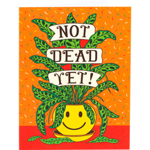 Not Dead Yet!