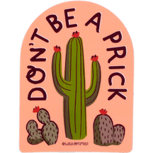 Don't Be a Prick
