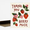 A folded greeting card reads "THANK YOU BERRY MUCH" in hand-drawn red lettering and is decorated with several illustrated strawberries and green leaves.