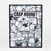 A black-and-white illustrated book cover with the large title text "CRAP HOUND" and "ADDITIONS 2023," surrounded by a collage of whimsical drawings including faces, stars, flowers, a rabbit, and other graphic icons.