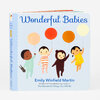 A board book titled "Wonderful Babies" with illustrated babies holding balloons on the cover and the author name "Emily Winfield Martin" printed below.