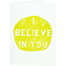 I Believe In You