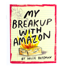 My Break Up With Amazon