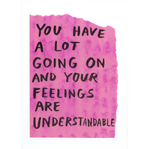 You Have A Lot Going On