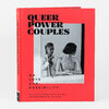 A bright red hardcover book titled "QUEER POWER COUPLES" with the subtitle "ON LOVE AND POSSIBILITY" and a black-and-white cover photo of two people.