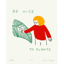 Be Nice to Plants
