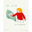 Product Image for hiller-goodspeed-be-nice-to-plants-2024-screenprint