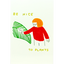 Product Image for hiller-goodspeed-be-nice-to-plants-postcard