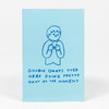 A light blue postcard with a simple blue line drawing of a person making double OK hand signs and the text "DOUBLE OKAYS OVER HERE DOIN PRETTY OKAY AT THE MOMENT".