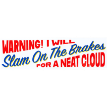 Slam On The Brakes