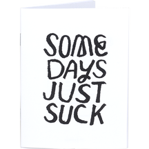 Some Days Just Suck