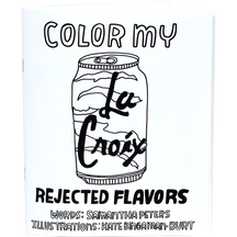 Color My La Croix: Rejected Flavors
