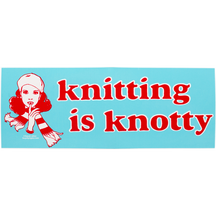 Knitting is Knotty