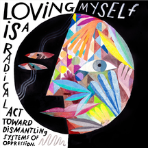 Loving Myself is a Radical Act