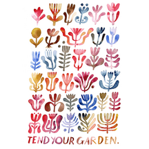 Tend Your Garden