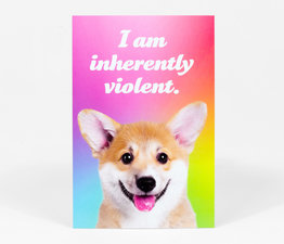 I Am Inherently Violent