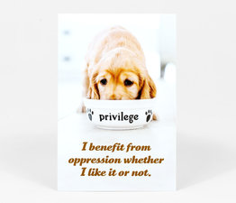 I Benefit From Oppression