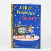 A small booklet with a blue illustrated cover reading "All Rich People Are Scary," featuring a rabbit in a sailor outfit pointing at a vintage television that says "Abolish Billionaires $$$".