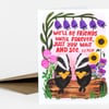 A folded greeting card shows two badgers holding a heart-shaped piece of cheese beneath the text “WE’LL BE FRIENDS UNTIL FOREVER, JUST YOU WAIT AND SEE. A.A. MILNE,” surrounded by flowers and greenery.