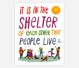 It Is In The Shelter Of Each Other