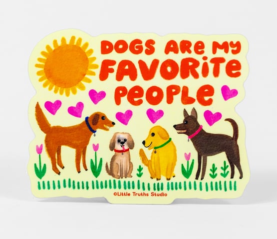 Dogs Are My Favorite People