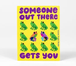 Someone Out There Gets You