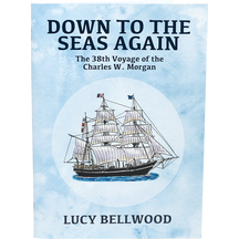 Down to the Seas Again