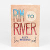 A small zine with a peach-toned cover reading "RIM TO RIVER" and "LUCY BELLWOOD," with small line drawings near the bottom.