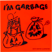 I'm Garbage