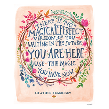 Use the Magic You Have Now