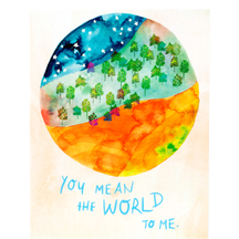 You Mean the World To Me