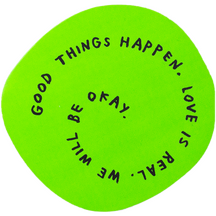 Good Things Happen Green Spiral 