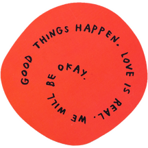 Good Things Happen Red Spiral 