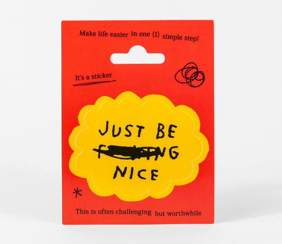 Just Be Nice