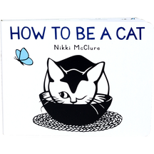 How To Be A Cat