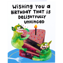 Delightfully Unhinged Birthday
