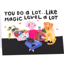 You Do A Lot