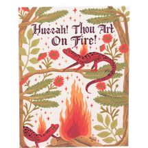 Huzzah! Thou Art On Fire