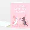 A pink greeting card with the white text "I WILL LOVE YOU ALWAYS" and two illustrated mice holding a flower.