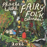 Product Image for phoebe-wahl-ca116-2026-fairy-folk-calendar
