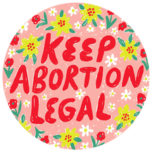 Keep Abortion Legal