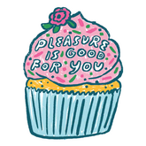 Product Image for phoebe-wahl-sk113-pleasure-is-good-for-you-sticker