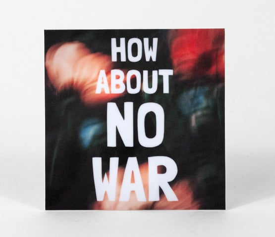 How About No War