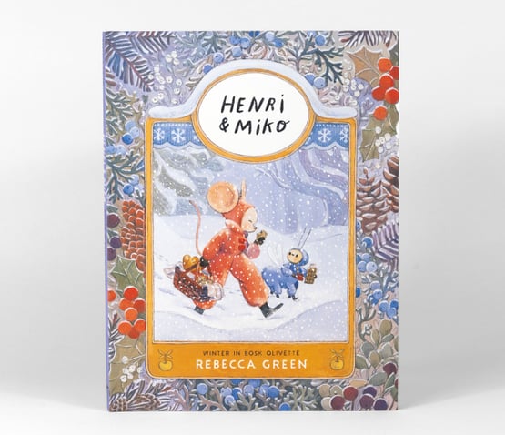 A book cover titled "Henri & Miko" with the subtitle "Winter in Bosk Olivette" and the author name "Rebecca Green," showing a winter scene of a red-clad mouse walking with a small blue animal companion carrying gifts.
