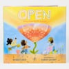 A hardcover children's book cover titled "OPEN" with the subtitle "Every Seed Has Its Moment," showing three illustrated children around a large open flower, with the names Robert Agis and Sarah Jacoby printed at the bottom.