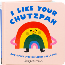I Like Your Chutzpah