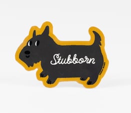 Stubborn