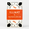 A rectangular printed card or booklet cover with an orange center band reading "ILLIMAT" and "THE CRANE WIFE SET," framed by black-and-white geometric lines and orange feather motifs.